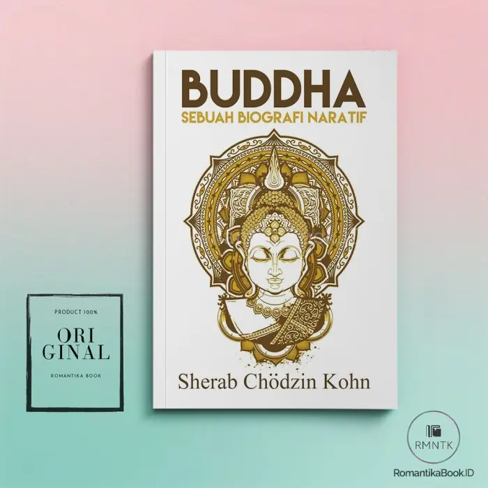 BUDDHA Sebuah Biografi Naratif - Sherab Chodzim Khon