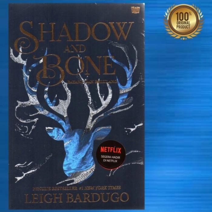 Gambar Buku Novel Shadow And Bone - Bayangan Dan Belulang By Leigh Bardugo dari Senang-Hati 05 Kota Administrasi Jakarta Barat Tokopedia