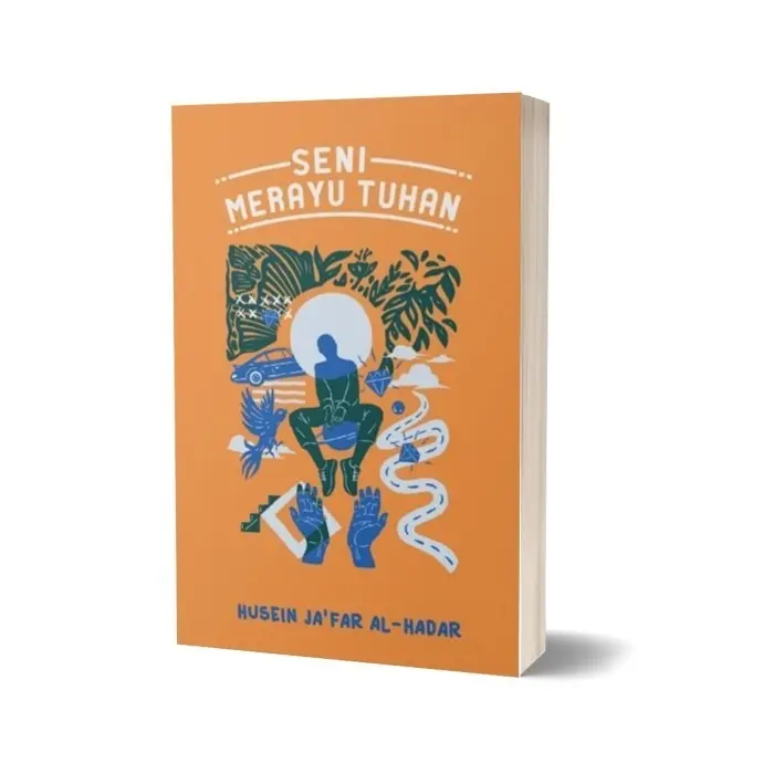 Buku Seni Merayu Tuhan - Habib Husein Ja‘far Al-Hadar