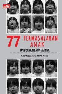 Gambar 77 Permasalahan Anak Dan Cara Mengatasinya dari Gramedia Kota Administrasi Jakarta Utara 1 Tokopedia
