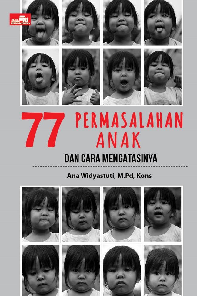 Gambar 77 Permasalahan Anak Dan Cara Mengatasinya dari Gramedia Kota Administrasi Jakarta Utara Tokopedia