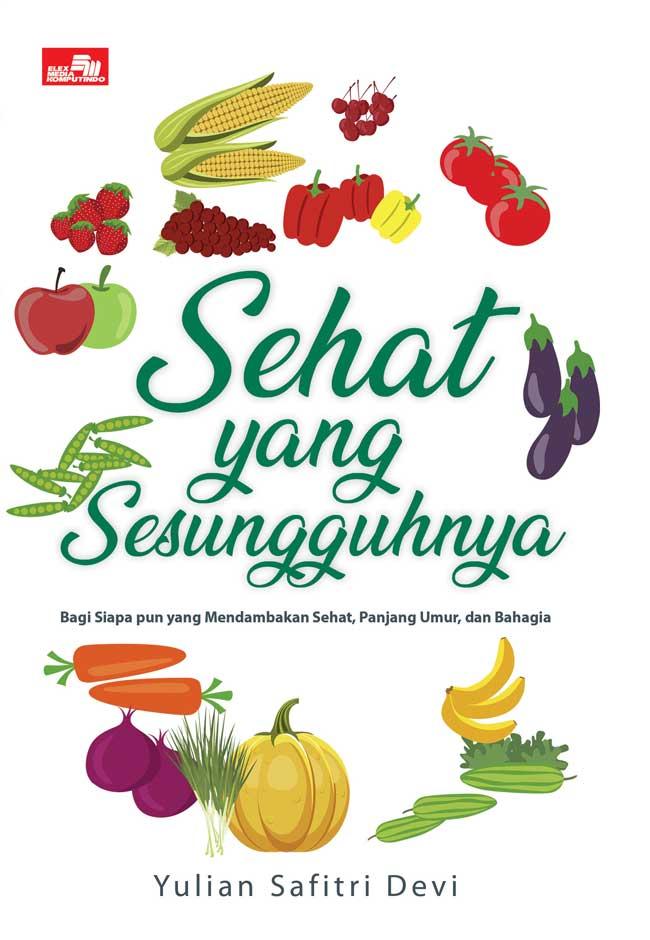 Gambar Sehat Yang Sesungguhnya dari Gramedia Kota Palembang Tokopedia