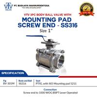 Gambar Stop Kran / Ball Valve 3PC Body VTV 1" Inch Mounting Pad Screw End dari Budijaya Makmursentosa Kota Medan 1 Tokopedia