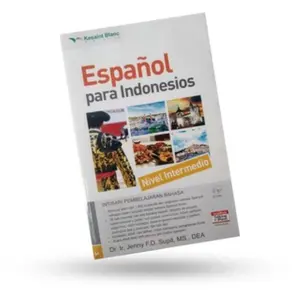 Espanyol Para Indonesios - Belajar Tanpa Guru Nivel Intermedio CD Audi
