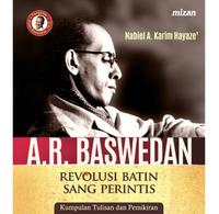Gambar A.R. Baswedan: Revolusi Batin Sang Perintis dari Mizanstore Jakarta Kota Depok 3 Tokopedia