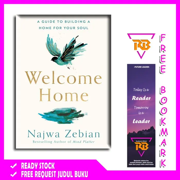 Welcome Home: A Guide to Building a Home for Your Soul by Najwa Zebian (English/Indonesia)