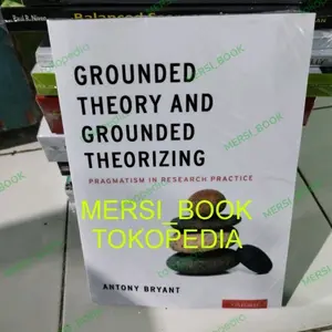 B Buku Grounded theory and grounded theorizing
