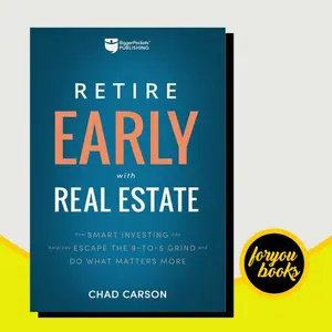 Retire Early with Real Estate: How Smart Investing Can Help You Escape
