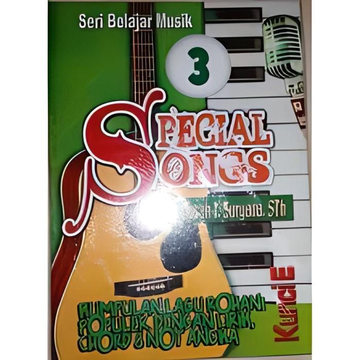 Gambar Buku Special Song 3 (Belajar Musik di Kunci E) dari Om Botak Shop Kab. Tangerang Tokopedia