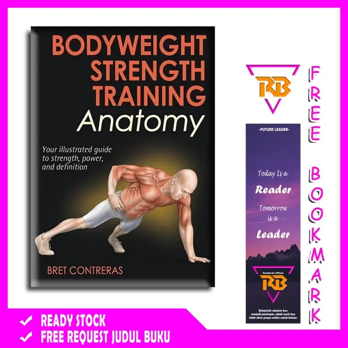 Bodyweight Strength Training Anatomy A Book by Bret Contreras
