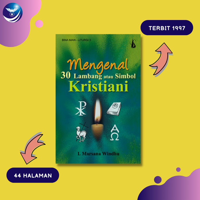 Gambar Buku Mengenal 30 Lambang Simbol Kristian - I. Marsana Windhu dari Andi Publisher Kab. Sleman Tokopedia