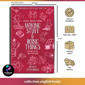 Making Stuff and Doing Things: DIY Guides to Just about Everything