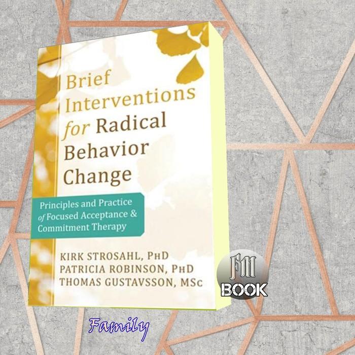 Brief Interventions for Radical Change: Principles and Practice of Foc ...