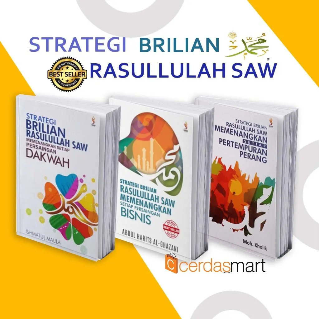 Strategi Brilian Rasulullah SAW Memenangkan Setiap Persaingan