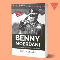 Gambar BUKU BENNY MOERDANI JEJAK PERJUANGAN DAN DEDIKASI SI RAJA INTELEJEN dari Iyigbookstore Kab. Bantul 1 Tokopedia