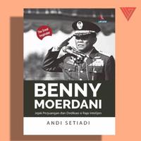 Gambar BUKU BENNY MOERDANI JEJAK PERJUANGAN DAN DEDIKASI SI RAJA INTELEJEN dari Iyigbookstore Kab. Bantul 3 Tokopedia