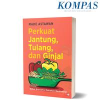 Gambar Perkuat Jantung, Tulang, dan Ginjal: Sehat Bersama Makanan Berkhasiat dari Harian Kompas Kota Administrasi Jakarta Pusat 1 Tokopedia