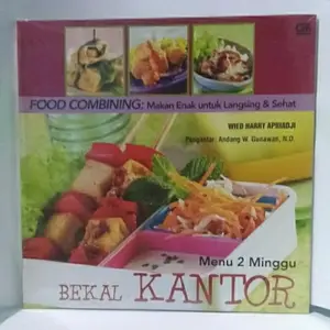 ORIGINAL !! buku Food Combining Menu sehat Bekal Kantor