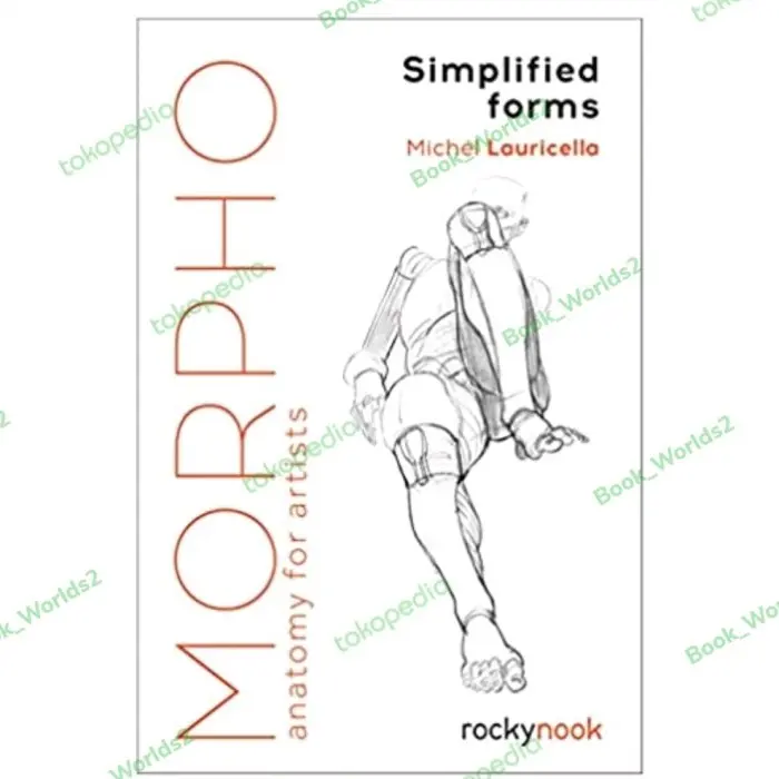 Jual Morpho: Simplified Forms: Anatomy for Artists