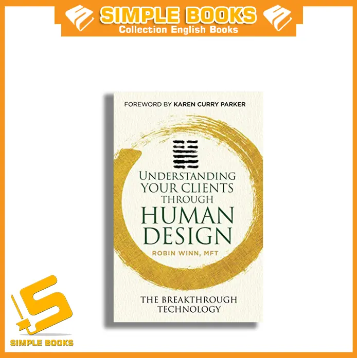 Understanding Your Clients through Human Design - Robin Winn MFT (English/Indonesia)