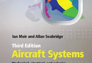 Aircraft systems: mechanical, electrical 3rd edition by Ian Moir