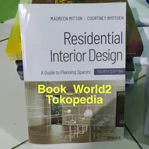 Residential Interior Design 4th Fourth Edition by Maureen Mitton