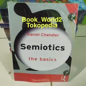 Buku Semiotics the Basics 4th Fourth Edition by Daniel Chandler