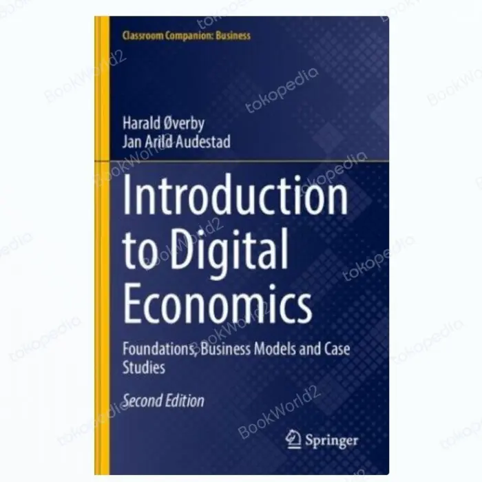 Introduction to Digital Economics: Foundations, Business Models 2nd A