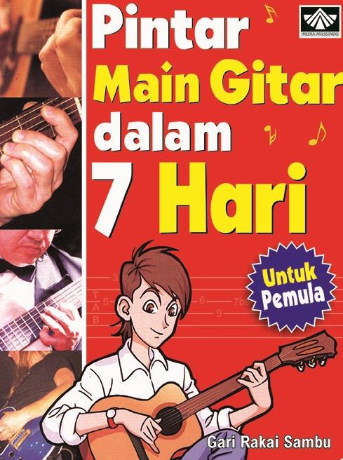 Gambar Pintar Main Gitar Dalam 7 Hari Untuk Pemula dari Gramedia Kota Administrasi Jakarta Barat Tokopedia