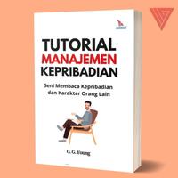 Gambar Buku Tutorial Manajemen Kepribadian Seni Membaca Kepribadian dan Karakter - G. G. Young - Laksana dari Iyigbookstore Kab. Bantul 1 Tokopedia