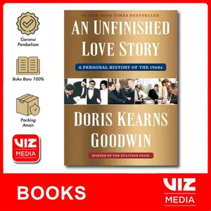 An Unfinished Love Story: A Personal History of the 1960s