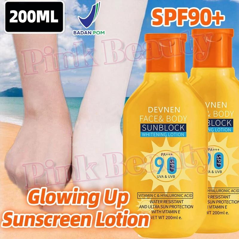 200ML DEVNEN Glowing Up Sunscreen Lotion Whitening Sunblock Cream SPF90+ PA+++ Wajah Dan Badan Sunscreen Sun Protect & Moisture Original Sunblock UVA/UVB Sun Protection Tahan Air Double Whitening Ligh