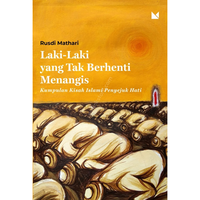 Gambar Laki-Laki yang Tak Berhenti Menangis by Rusdi Mathari dari Terrabookstore Kab. Ponorogo 3 Tokopedia