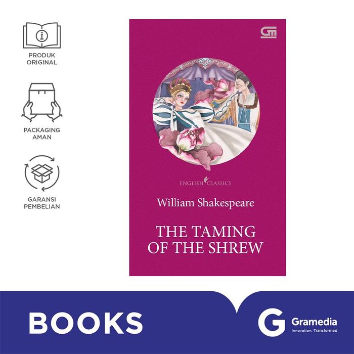 Gambar Gramedia Buku English Classics: The Taming Of The Shrew dari Gramedia Kota Administrasi Jakarta Utara Tokopedia