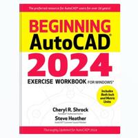 Gambar Buku Beginning AutoCAD 2024 Exercise Workbook dari Milyear Kota Administrasi Jakarta Utara 1 Tokopedia