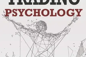 Mastering Trading Psychology : Improve Your Trading
