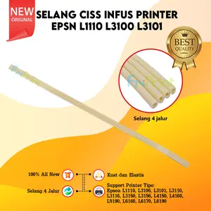 Selang CISS Infus Printer Epson L1110 L3100 L3101 L3110 L3116