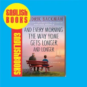 And Every Morning the Way Home Gets Longer and Longer - Fredrik