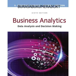 Business Analytics_ Data Analysis & Decision Making-Cengage Learning