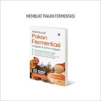 Gambar Membuat Pakan Fermentasi Unggas & Jamu Unggas dari Pustaka Baru Press Kab. Bantul 1 Tokopedia