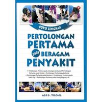 Gambar Buku Buku Lengkap Pertolongan Pertama Pada Beragam Penyakit - Adi D. Tilong - Flash Books dari Iyigbookstore Kab. Bantul 3 Tokopedia