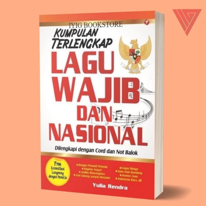 Gambar Buku Kumpulan Terlengkap Lagu Wajib dan Nasional - Yulia Rendra - Flash Books dari Iyigbookstore Kab. Bantul Tokopedia