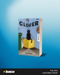 Gambar Buku Clover - Na Hyerim - Novel Fiksi Korea dari Mizan Store Official Kota Depok 2 Tokopedia