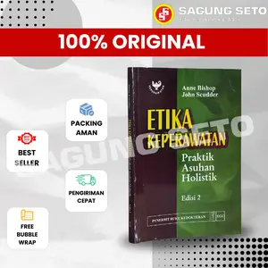 BUKU ETIKA KEPERAWATAN PRAKTIK ASUHAN HOLISTIK EDISI 2 - ANNE BISHOP