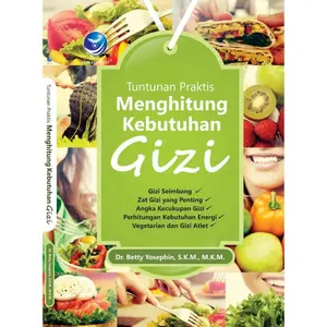 Buku Tuntunan Praktis Menghitung Kebutuhan Gizi