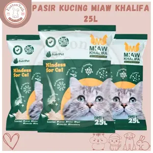 PASIR KUCING MIAW KHALIFA 25L GUMPAl WANGI - Pasir Kucing Premium 25L Miaw Khalifa (OJOL ONLY)