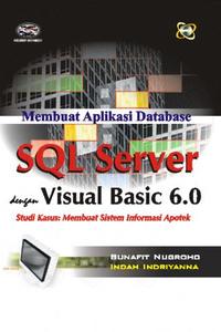 Gambar Membuat Aplikasi Database SQL Server dgn Visual Basic 6.0 + CD dari Kayna Books Kota Yogyakarta 1 Tokopedia
