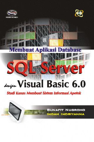 Gambar Membuat Aplikasi Database SQL Server dgn Visual Basic 6.0 + CD dari Kayna Books Kota Yogyakarta Tokopedia
