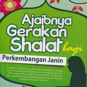 Ajaibnya Gerakan Shalat Bagi Perkembangan Janin - Diva Press