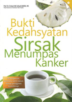 Bukti Kedahsyatan Sirsak Menumpas Kanker 0